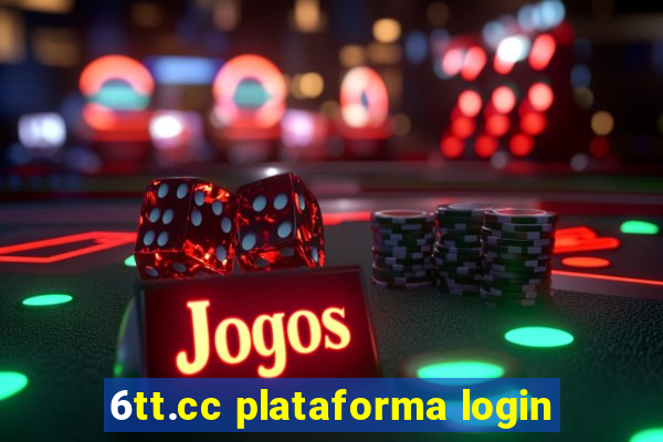 6tt.cc plataforma login